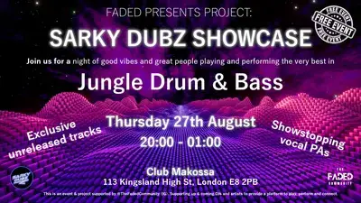 The Faded Community presents: Sarky Dubz