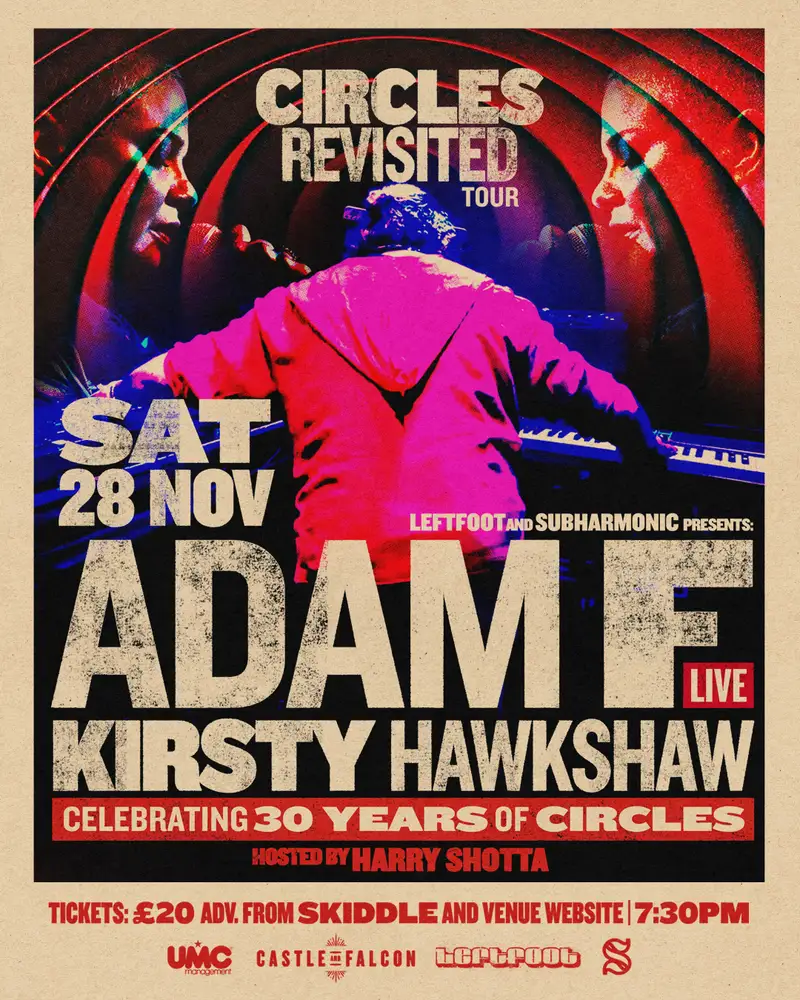 Adam F [LIVE] - Circles Revisited Tour