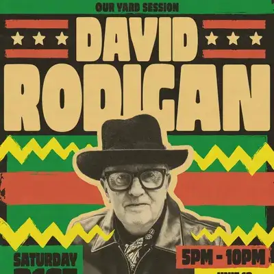 Our Yard: DAVID RODIGAN