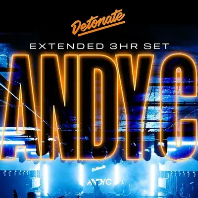 Detonate: ANDY C - 3hr set
