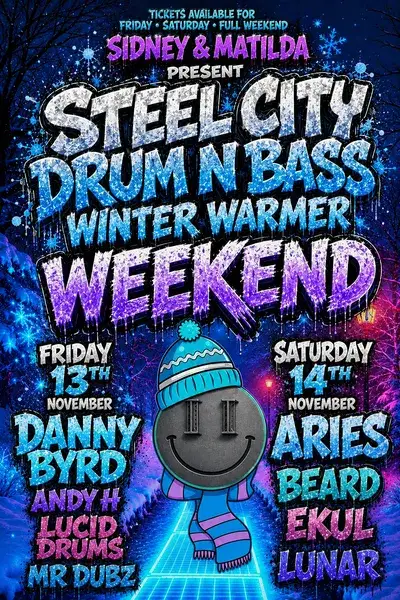 Steel City D&B Winter Warmer with Danny Byrd + Aries