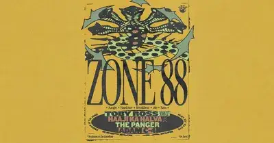Zone 88 presents Toby Ross, Haaji Ka Halva, The Panger & Adam C-4