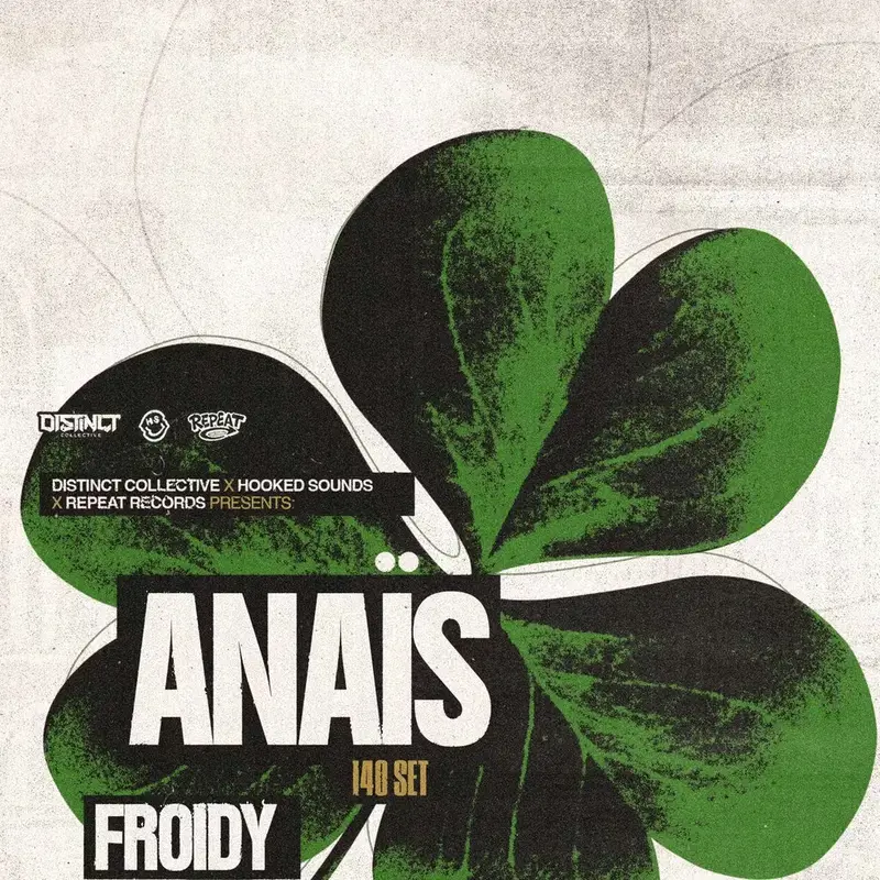 ANAÏS, FROIDY + More (St Paddy's Rave)