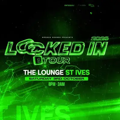 Locked In Tour - ST IVES (DNB)