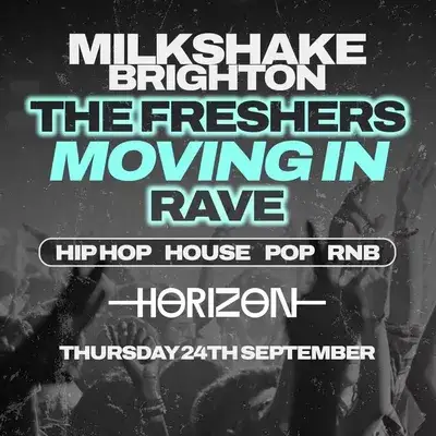 Milkshake - The Freshers Moving In Rave