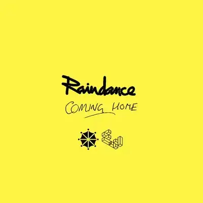 Raindance - Coming Home