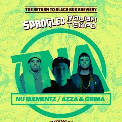 Spangled X Rough Tempo -TNA, Nu:Elementz - Azza + Grima