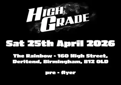 HIGH GRADE @ The Rainbow
