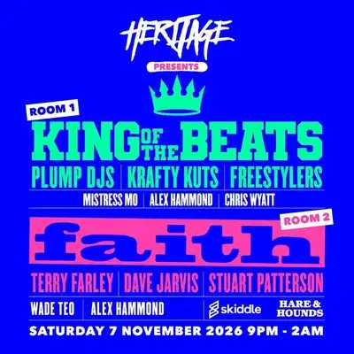 Heritage presents: Faith:Foundations and King of the Beats+MORE!