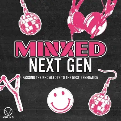 Minxed: Next Gen w/ Mini Da Minx