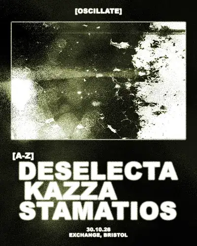 Oscillate Presents: Deselecta