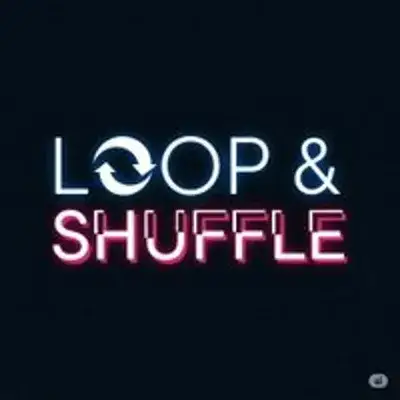 Loop & shuffle