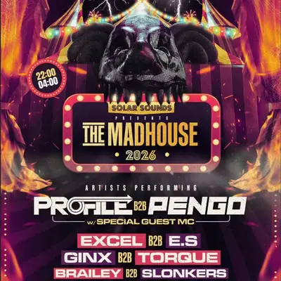 Solar Sounds Presents 'The Madhouse' W/ Profile B2B Pengo!