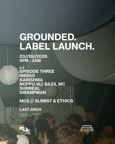 GROUNDED. // LABEL LAUNCH // LIQUID DNB