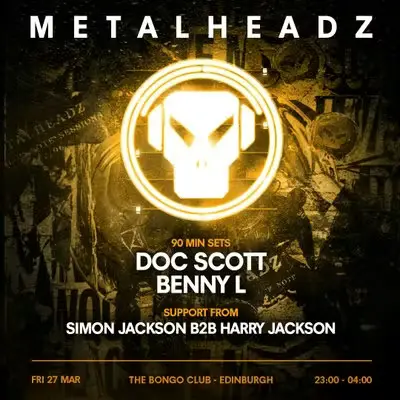 Metalheadz - Edinburgh: Doc Scott & Benny L