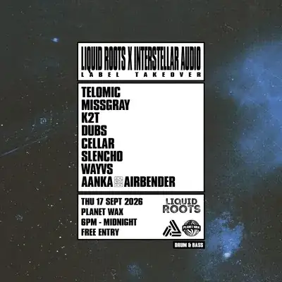 LIQUID ROOTS x INTERSTELLA AUDIO