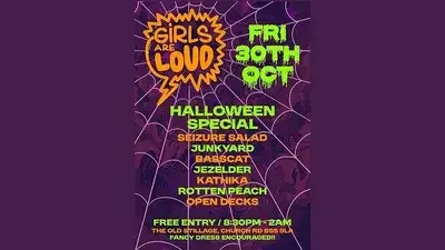 Girls Are Loud - GALoween Special - Multi-genre bands & performers & Djs.