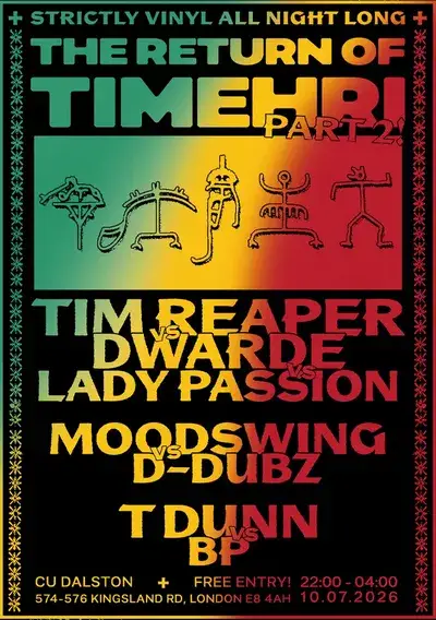 The Return Of Timehri Part 2 W/ Tim Reaper, Dwarde, Lady Passion, Moodswing, D-Dubz, T Dunn, BP