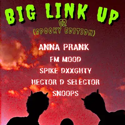 BIG LINK UP 02 (SPOOKY EDITION)