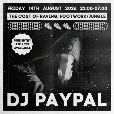 The Cost of Raving presents: DJ Paypal