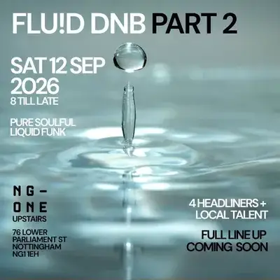 FLUID Liquid DNB @ NG-ONE Nottingham