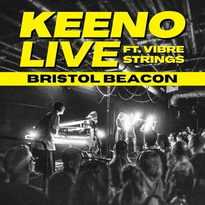 Keeno LIVE feat. Vibre Strings - Bristol Beacon