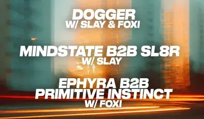 dogger + SL8R + Mindstate - Precinct x Modulate