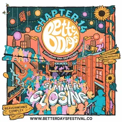 Better Days Festival Chapter 14 - Summer Closing