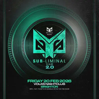 Sub-liminal Recordings UK Tour 2.0 Brighton