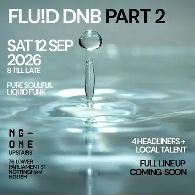 FLUID Liquid DNB @ NG-ONE Nottingham