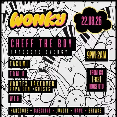 WONKY presents: CHEFF THE BOY + more | 22.08.26 | Exeter