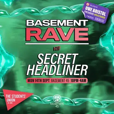 UWE Bristol Official Freshers - BASSment Rave with Secret Headliner