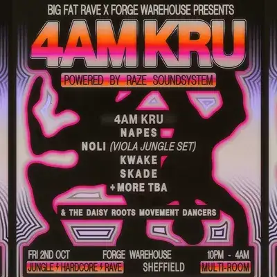 Big Fat Rave: 4AM KRU & More / Powered By Raze Sound System