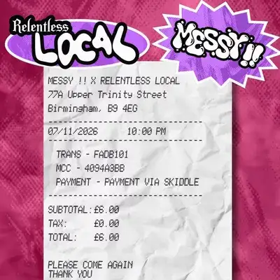 Relentless Local X MESSY !! Present: MESSY MARKET !!