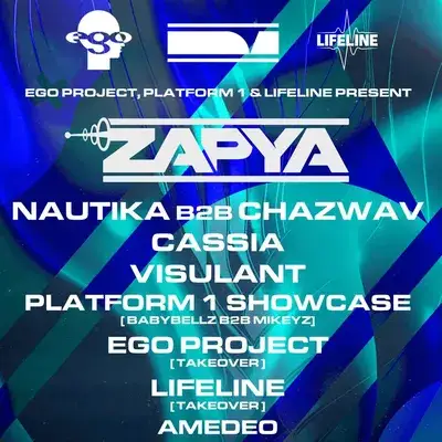 Ego Project, Platform 1 & Lifeline Present: Zapya, Nautika...