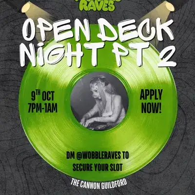 Open Deck Night WOBBLE RAVES