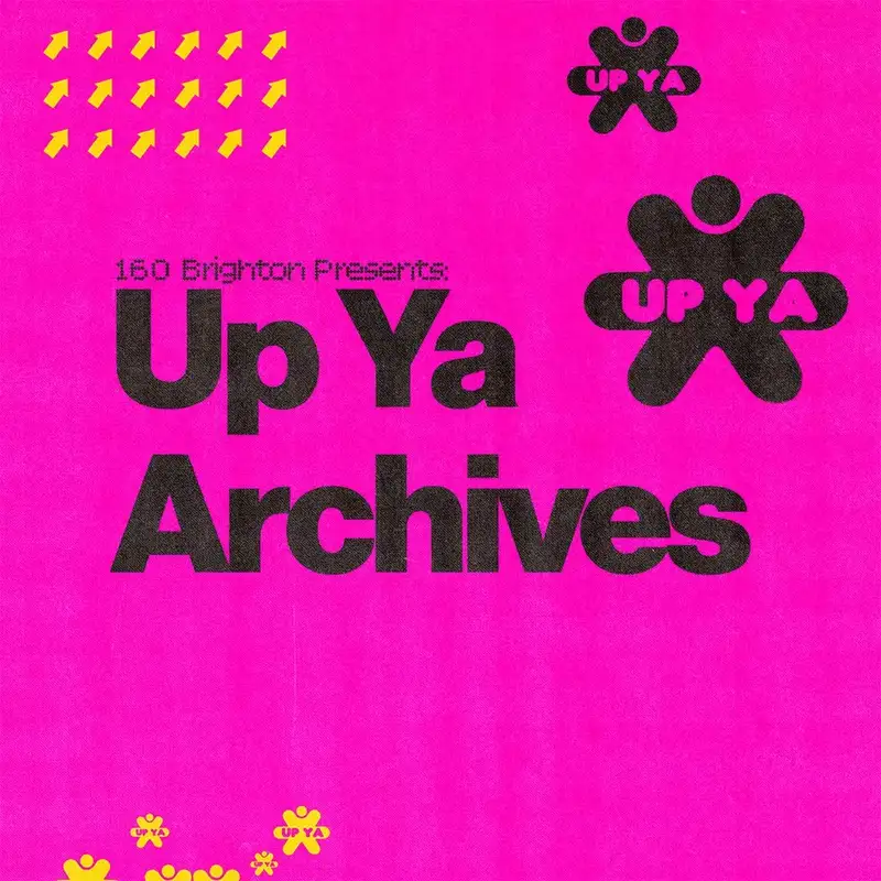 160 Brighton presents: Up Ya Archives - Cheetah, Nectax + more