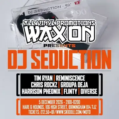 Wax On presents DJ Seduction