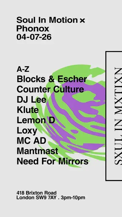 Soul In Motion - Day Rave: Need For Mirrors . DJ Lee + Guests