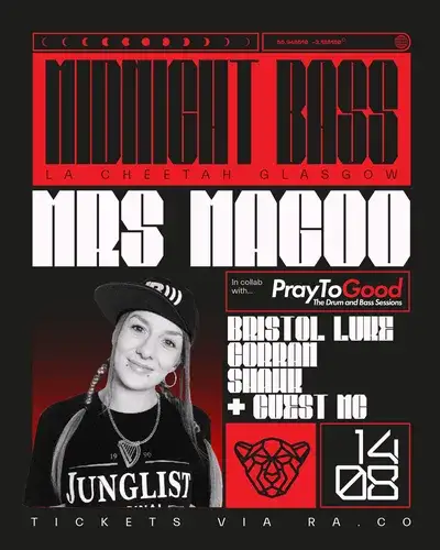 Midnight Bass x Pray To Good present Mrs Magoo
