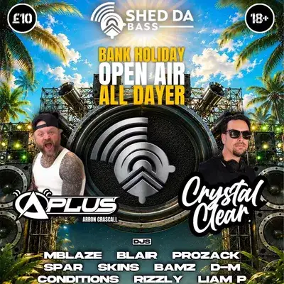 Shed Da Bass Events Presents Bank Holiday Open Air All Dayer
