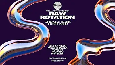 RAW ROTATION | DRUM & BASS TAKEOVER