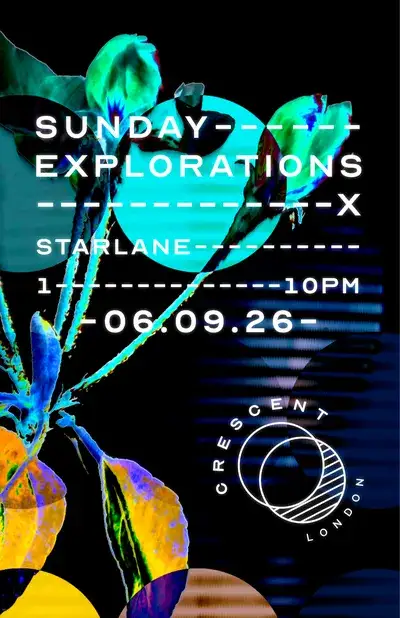 Crescent London: Sunday Explorations X