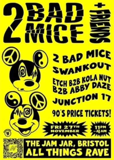2 Bad Mice + Friends