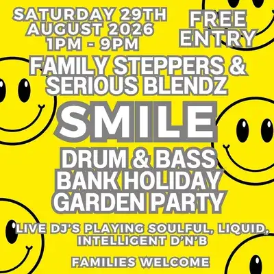 Family Steppers x Serious Blendz : Drum & Bass Garden Party