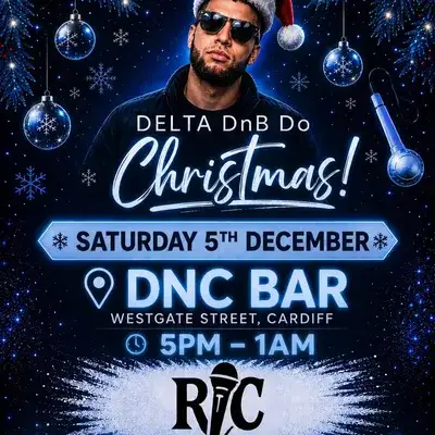 Delta DnB Does Christmas in Cardiff ft : The RC Party