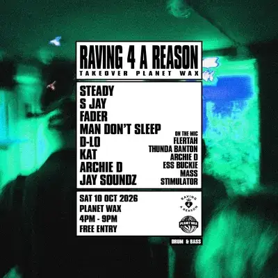 RAVING 4 A REASON: Takeover Planet Wax