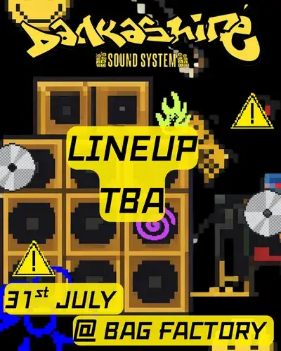 Dankashire Soundsystem at BAG FACTORY