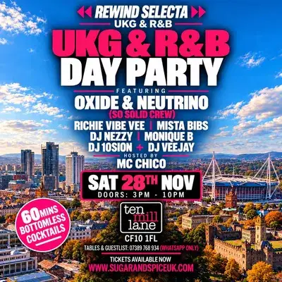 Rewind Selecta UKG & R&B Day Party Oxide&Neutrino - Cardiff