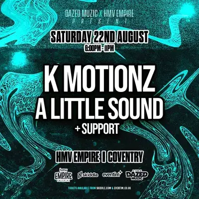 Dazed x hmv Empire: K MOTIONZ + A LITTLE SOUND